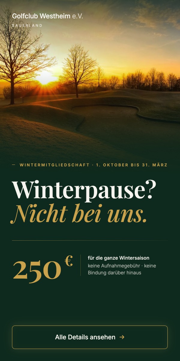 Wintermitgliedschaft 1. Oktober bis 31. März — 250 € für die ganze Wintersaison. Alle Details ansehen.